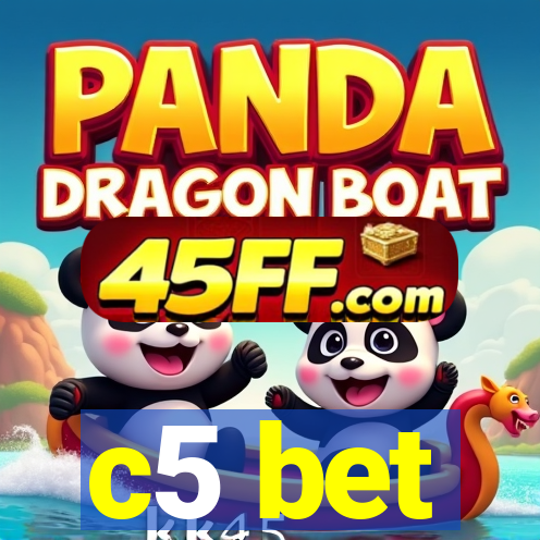 c5 bet
